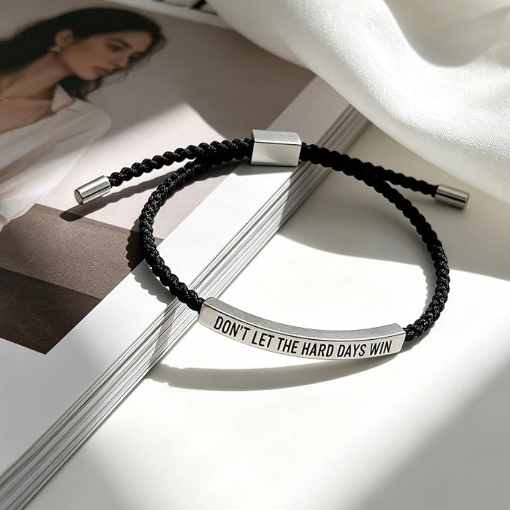 Dont Let The Hard Days Win Bracelet