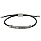 Dont Let The Hard Days Win Bracelet