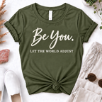 Be You T-Shirt
