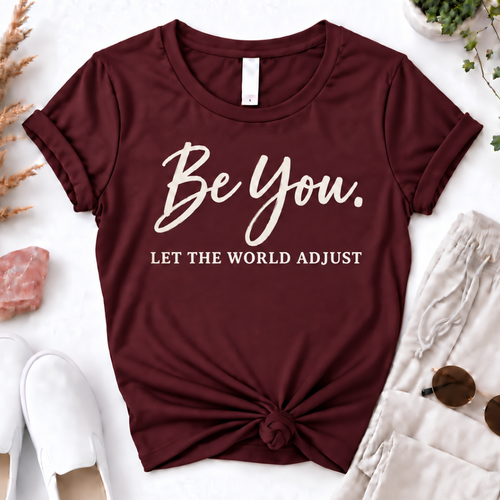 Be You T-Shirt